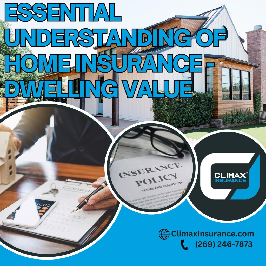 Essential Understanding of Home Insurance - Dwelling Value: A Michigan Perspective